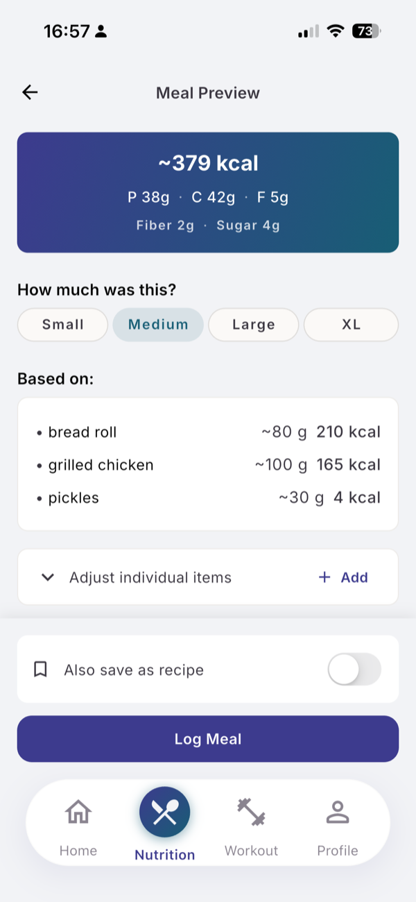 The Meal Preview with Adjust individual items and an Add button below the Based on list, above Also save as recipe and Log Meal