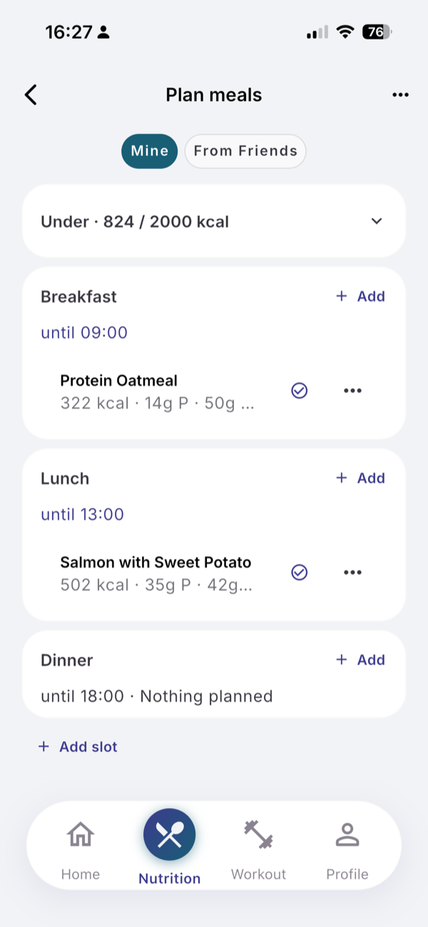 One planned day: Under, 824 / 2000 kcal; Breakfast until 09:00 with Protein Oatmeal; Lunch until 13:00 with Salmon with Sweet Potato; Dinner, Nothing planned