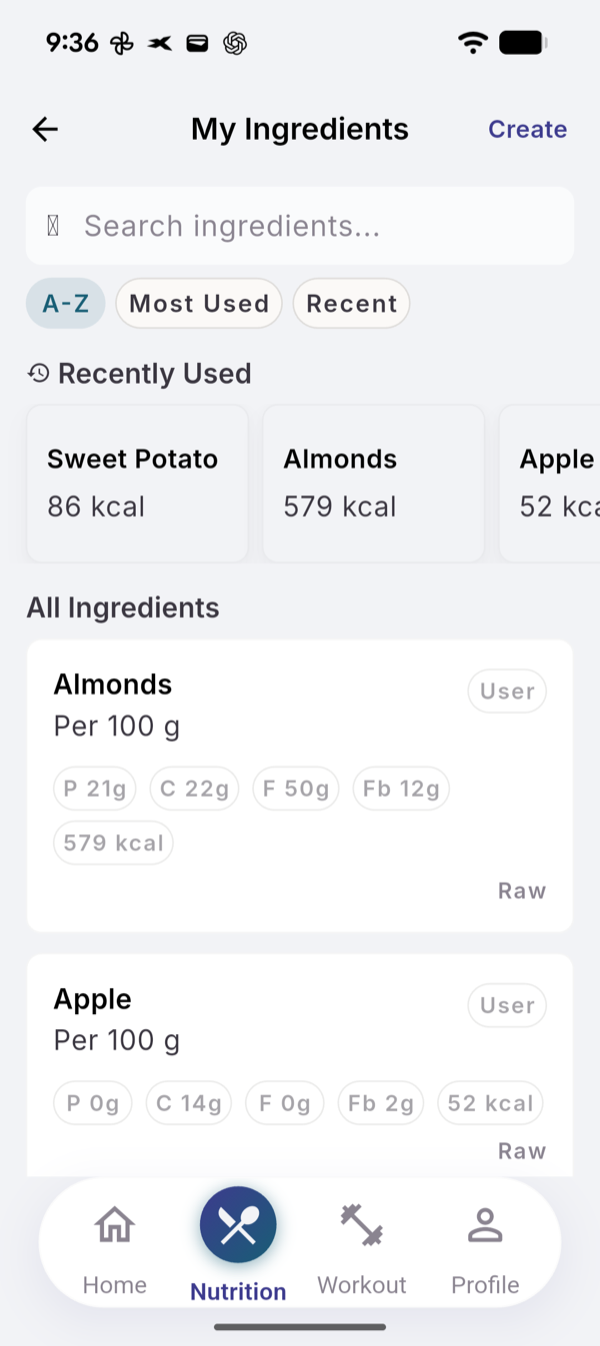 My Ingredients with a search field, A-Z, Most Used and Recent filters, a Recently Used row and All Ingredients with macros per 100 g